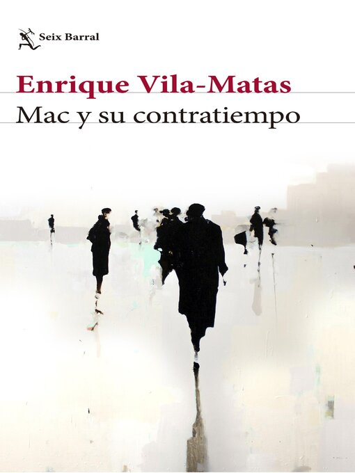 Title details for Mac y su contratiempo by Enrique Vila-Matas - Wait list